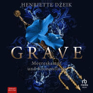 Grave 2: Meereskampf und Kronenfluch