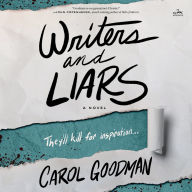 Writers and Liars: A Novel