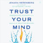 Trust Your Mind: Embracing Nuance in a World of Self-Silencing