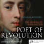 Poet of Revolution: The Making of John Milton