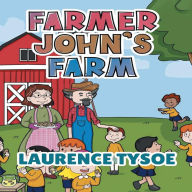 Farmer John's Farm