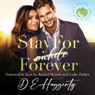 Stay For Forever: a movie star second chance small town romantic comedy