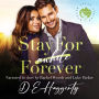 Stay For Forever: a movie star second chance small town romantic comedy