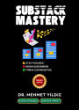 Substack Mastery