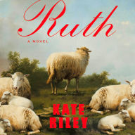 Ruth: A Novel