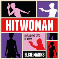 Hitwoman: The new gripping and addictive action-packed hilarious comedic thriller rom-com for 2025