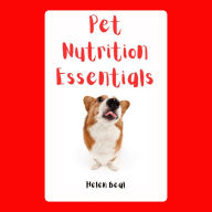 Pet Nutrition Essentials