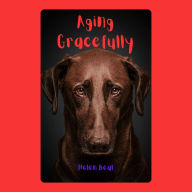 Aging Gracefully