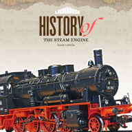History of The Steam Engine