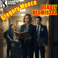 Deadly Dismissal