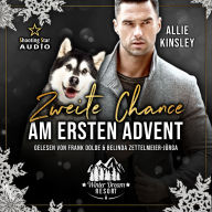 Zweite Chance am ersten Advent - Winter Dream Resort, Band 1 (ungekürzt)
