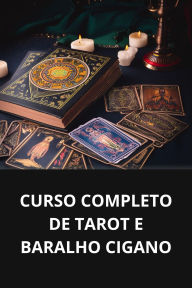 CURSO COMPLETO DE TAROT E BARALHO CIGANO