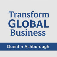 Transform Global Business: Secrets to Unseen Cultural Connections: Revolutionize your global business acumen with captivating audio lessons that unveil hidden cultural connections!