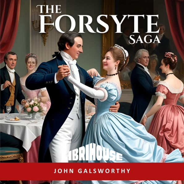 The Forsyte Saga