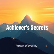 Achiever's Secrets: Unmasking an Addict's True Struggle: Discover the truth! Engage with compelling audio lessons that unveil the hidden battles of addiction.