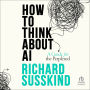 How To Think About AI: A Guide For The Perplexed