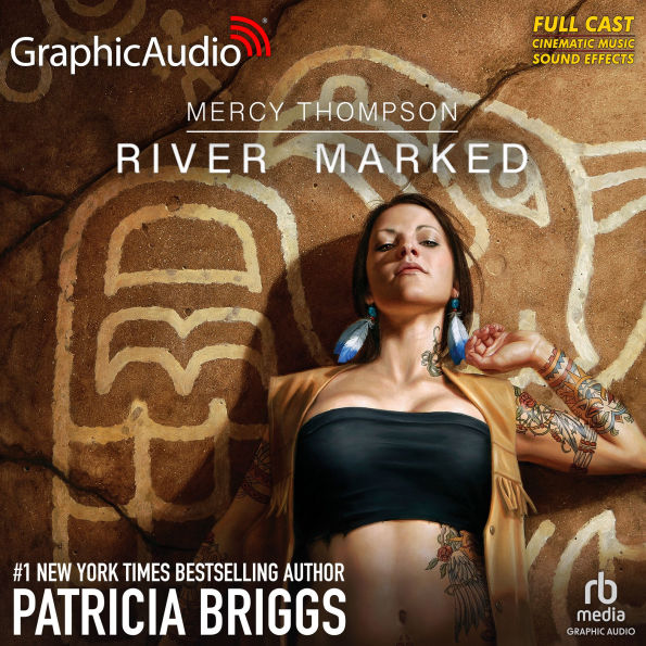 River Marked [Dramatized Adaptation]: Mercy Thompson 6