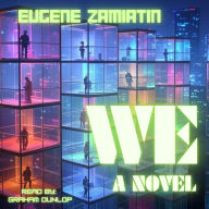 WE: A Novel