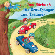 Das Hörbuch für Draufgänger und Träumer (Abridged)