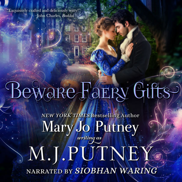 Beware Faery Gifts: A Regency Fantasy Novella