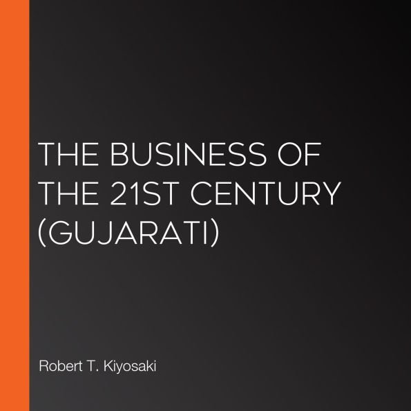 Business of the 21st Century, The (Gujarati)