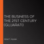 Business of the 21st Century, The (Gujarati)