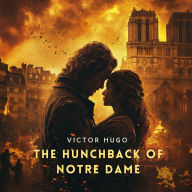 The Hunchback of Notre Dame, Volume 2