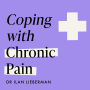 Coping with Chronic Pain (Headline Health series): A guide to understanding and treating your symptoms