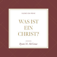 Was ist ein Christ?: Kleine VOH-Reihe