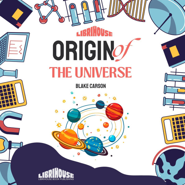 Origin of the Universe