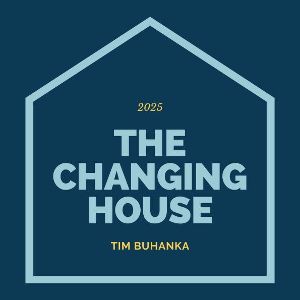 The Changing House