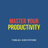 Master Your Productivity: Secrets to Skyrocket Your Life and Career: Unlock your potential! Dive into engaging audio lessons that supercharge your productivity and career.