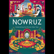 Nowruz: Celebrating the Persian New Year