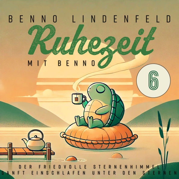 Der friedvolle Sternenhimmel - Sanft Einschlafen unter den Sternen: Ruhezeit mit Benno 6