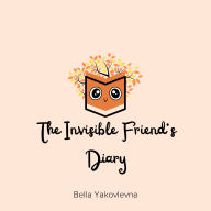 The Invisible Friend's Diary