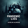 Psychosis and the Pandemic Lies: Revolutionize your understanding of psychosis! Dive into compelling audio lessons that unveil the truth behind the pandemic lies.
