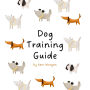 Dog Training Guide