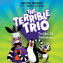 , The (Not So) Superheroes (The Terrible Trio #1)