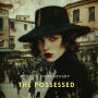 The Possessed, Part 1