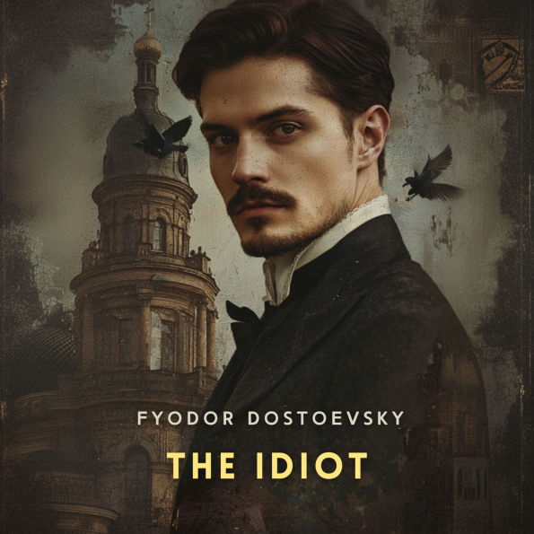 The Idiot, Part 3