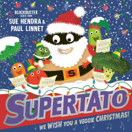 Supertato: We Wish You a Veggie Christmas!: The brand new funny and festive picture book in the bestselling Supertato series - the perfect Christmas gift for toddlers and children aged 3+
