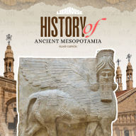 History of Ancient Mesopotamia