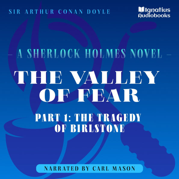 Valley of Fear, The (Part 1: The Tragedy of Birlstone)