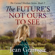 The Future's Not Ours To See