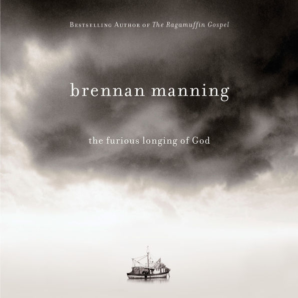 The Furious Longing of God