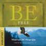 Be Free (Galatians): Exchange Legalism for True Spirituality