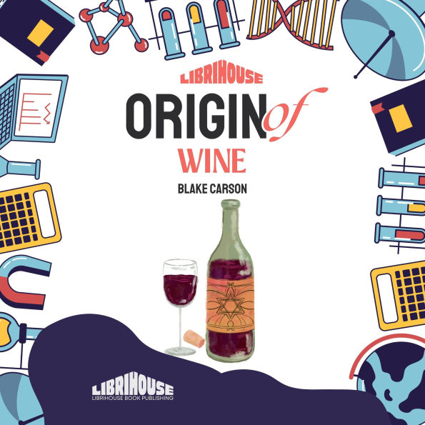 Origin of Wine