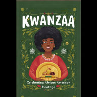 Kwanzaa: Celebrating African American Heritage