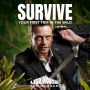 Survive Your First Trip in the Wild