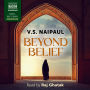Beyond Belief: Islamic Excursions Among the Converted Peoples